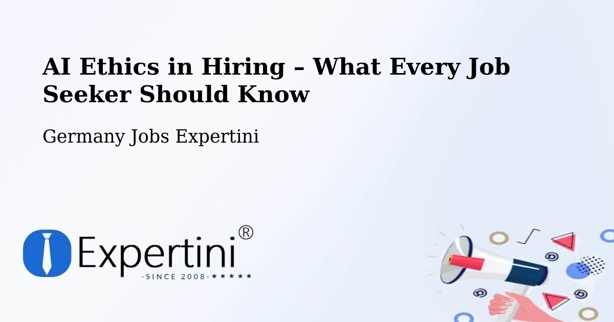 AI Ethics in Recruitment & Hiring – Sinzig - Sinzig, Germany Jobs Expertini