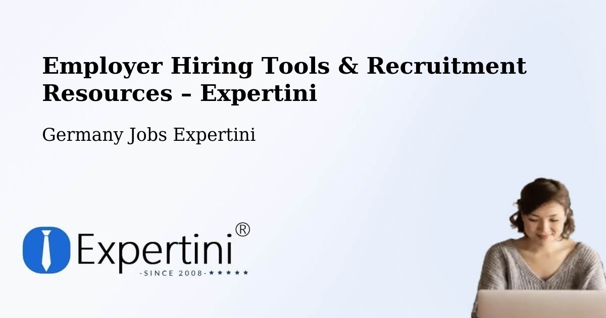 Employer Hiring Tools & Recruitment Resources – Sinzig - Sinzig, Germany Jobs Expertini
