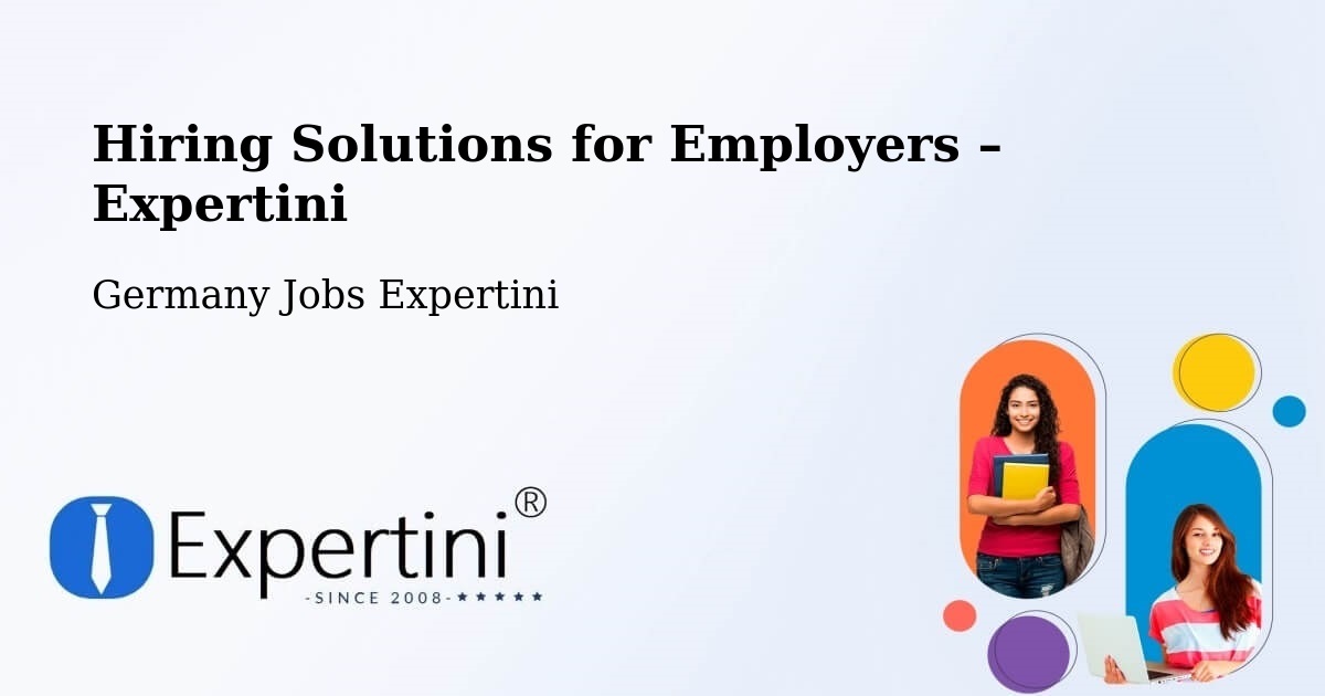 Hiring Solutions for Employers in Sinzig - Sinzig, Germany Jobs Expertini