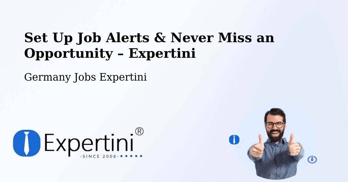 Job Alerts Guide – Get Notified About New Jobs in Sinzig - Sinzig, Germany Jobs Expertini