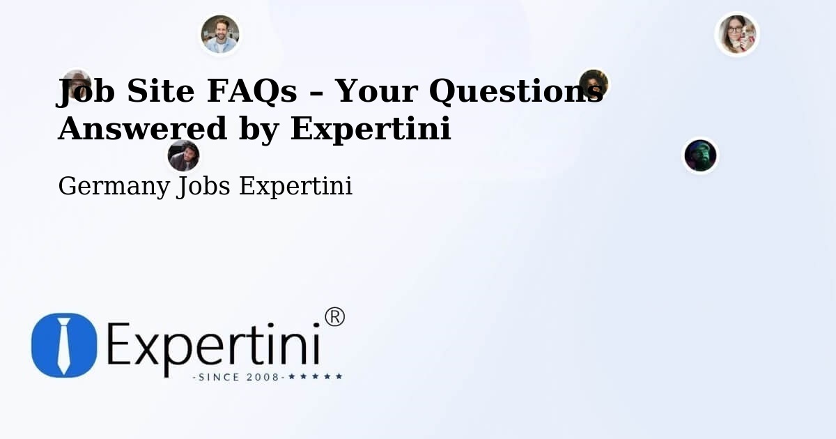 Job Site FAQs – Frequently Asked Questions – Sinzig - Sinzig, Germany Jobs Expertini