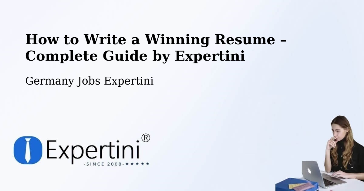 Resume Writing Guide for Job Seekers – Sinzig - Sinzig, Germany Jobs Expertini