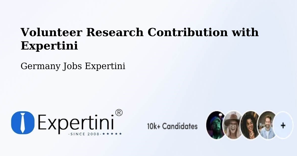 Volunteer Research Contribution with Expertini - Germany Jobs Expertini